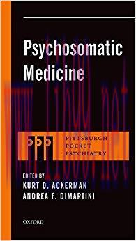 (PDF)Psychosomatic Medicine (Pittsburgh Pocket Psychiatry Series) 1st Edition