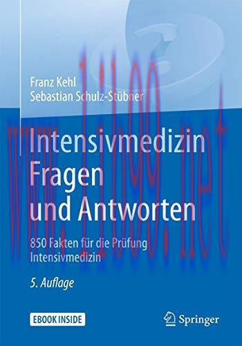 [AME]Intensivmedizin Fragen und Antworten: 850 Fakten für die Prüfung Intensivmedizin (German E...