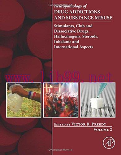 [AME]Neuropathology of Drug Addictions and Substance Misuse, Volume 2: Stimulants, Club and Dis...