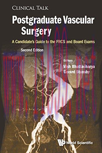 [AME]Postgraduate Vascular Surgery: A Candidate’s Guide To The FRCS And Board Exams (Original P...