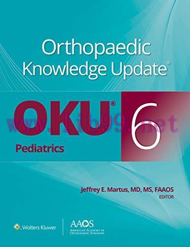 [AME]Orthopaedic Knowledge Update_® Pediatrics 6 (ePub+Converted PDF)