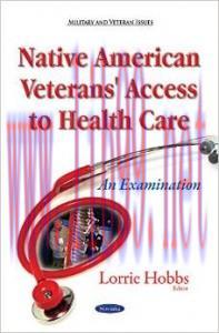[AME]Native American Veterans' Access to Health Care: An Examination