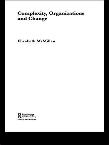 (PDF)Complexity, Organizations and Change (Routledge Studies in Complexity and Management Book ...