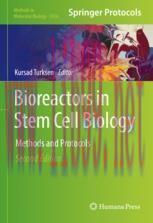 [PDF]Bioreactors in Stem Cell Biology: Methods and Protocols