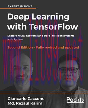 [SAIT-Ebook]Deep Learning with TensorFlow, 2nd Edition
