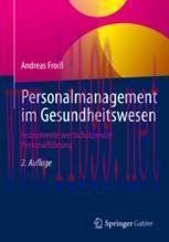 [PDF]Personalmanagement im Gesundheitswesen: Instrumente wertschätzender Personalführung