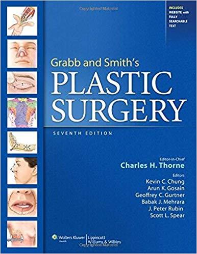Grabb and Smith’s Plastic Surgery, 7th Edition