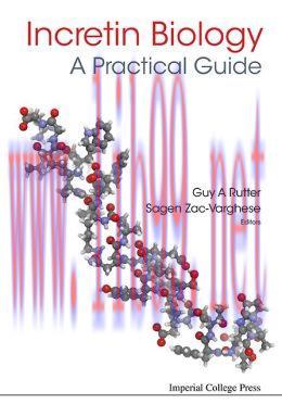 [AME]Incretin Biology - A Practical Guide: GLP-1 and GIP Physiology