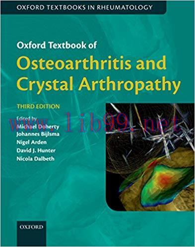 [PDF]Oxford Textbook of Osteoarthritis and Crystal Arthropathy, 3rd Edition
