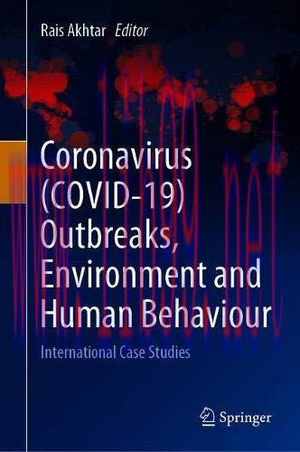 [AME]Coronavirus (COVID-19) Outbreaks, Environment and Human Behaviour: International Case Stud...