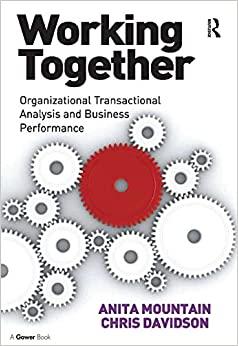 (PDF)Working Together Organizational Transactional Analysis and Business Performance