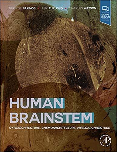 Human Brainstem Cytoarchitecture, Chemoarchitecture, Myeloarchitecture