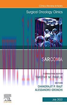 [AME]Sarcoma 2022 and Beyond, An Issue of Surgical Oncology Clinics of North America, E-Book (T...