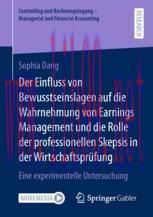 [PDF]Der Einfluss von Bewusstseinslagen auf die Wahrnehmung von Earnings Management und die Rol...