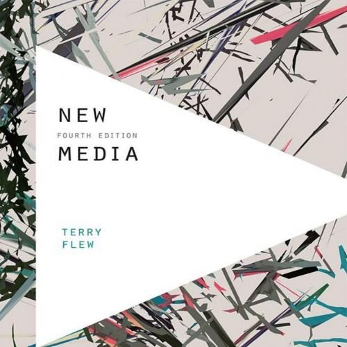 New Media 4th - Terry Flew
