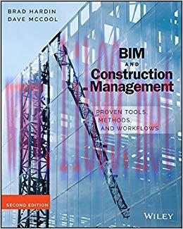 BIM and Construction Management: Proven Tools, Methods, and Workflows 2nd Edition,