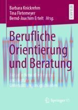 [PDF]Berufliche Orientierung und Beratung: Aktuelle Herausforderungen und digitale Unterstützun...
