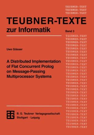 A Distributed Implementation of Flat Concurrent Prolog on Message-Passing Multiprocessor System...