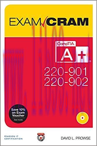 CompTIA A+ 220-901 and 220-902 Exam Cram: Comp A+ 2209 2209 Exam ePub 1st Edition,