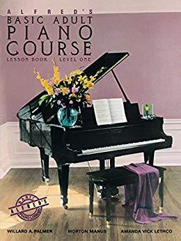 (PDF)Alfred’s Basic Adult Piano Course, Lesson Book 1 Learn to Play Piano with this Esteemed Me...