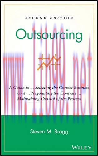 (PDF)Outsourcing: A Guide to … Selecting the Correct Business Unit … Negotiating the Contract …...