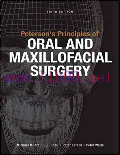 [PDF]Peterson’s Principles of Oral and Maxillofacial Surgery, 3rd Edition