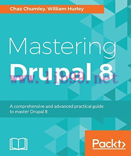 [FOX-Ebook]Mastering Drupal 8