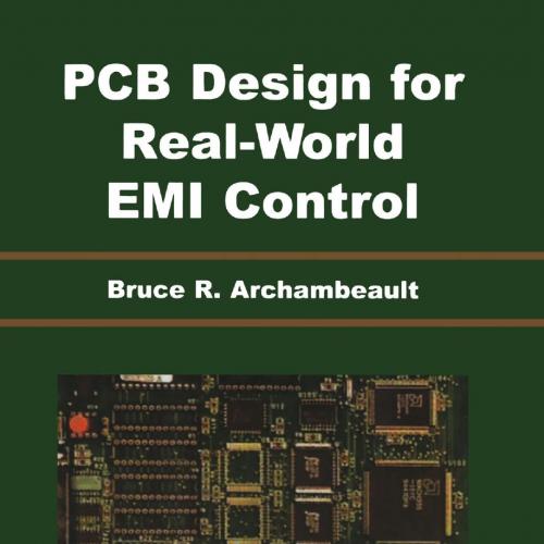 PCB Design for Real-World EMI Control - Wei Zhi