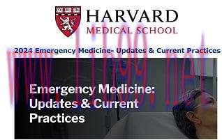 [AME]Harvard Emergency Medicine - Update_s & Current Practices 2024 (Videos + Slides)