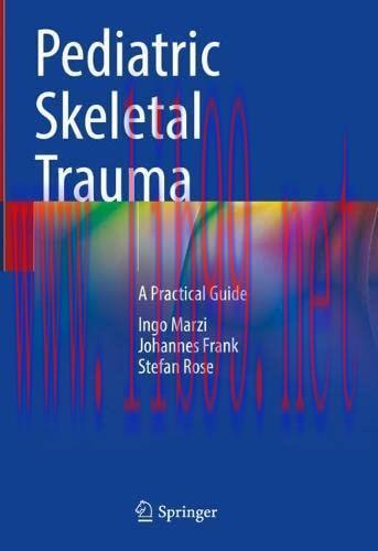 [AME]Pediatric Skeletal Trauma: A Practical Guide (Original PDF)