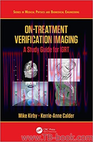 On-Treatment Verification Imaging: A Study Guide for IGRT 1st Edition by Mike Kirby