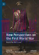 [PDF]New Perspectives on the First World War: Beyond No Man’s Land