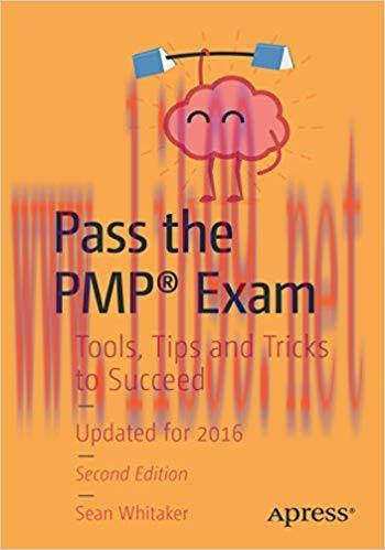 (PDF)Pass the PMP® Exam: Tools, Tips and Tricks to Succeed 2nd Edition