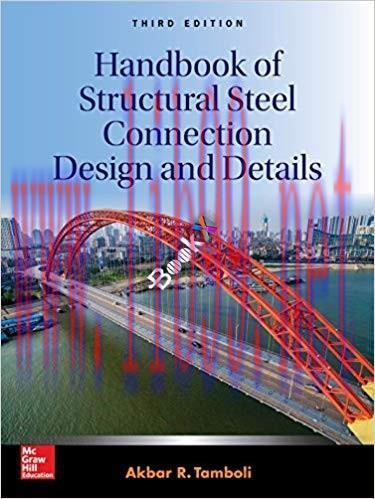 [PDF]HANDBOOK OF STRUCTURAL STEEL CONNECTION DESIGN AND DETAILS, 3RD EDITION