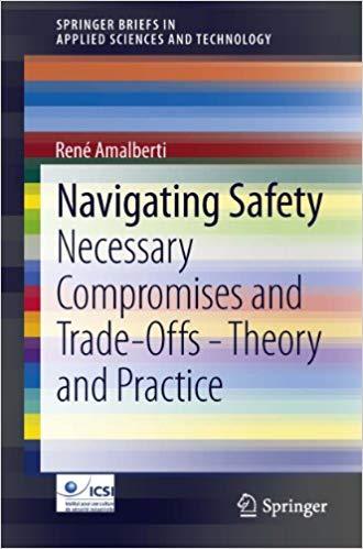 (PDF)Navigating Safety Necessary Compromises and Trade-Offs – Theory and Practice (SpringerBrie...