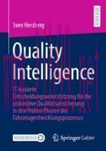 [PDF]Quality Intelligence: IT-basierte Entscheidungsunterstützung für die präventive Qualitätsa...