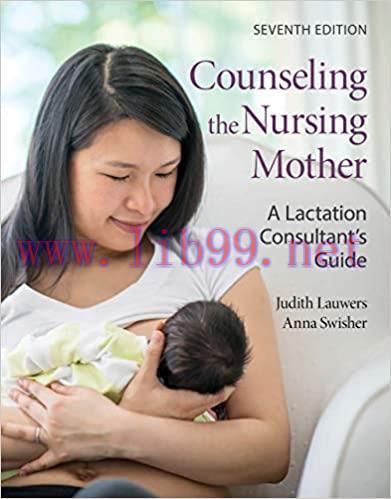 (PDF)Counseling the Nursing Mother: A Lactation Consultant’s Guide