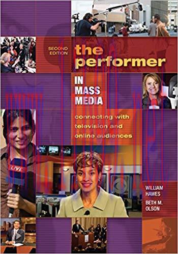 The Performer in Mass Media: Connecting with Television and Online Audiences 2nd Edition,
