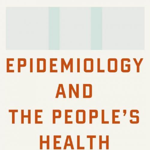 Epidemiology and the People's Health_ Theory and Context