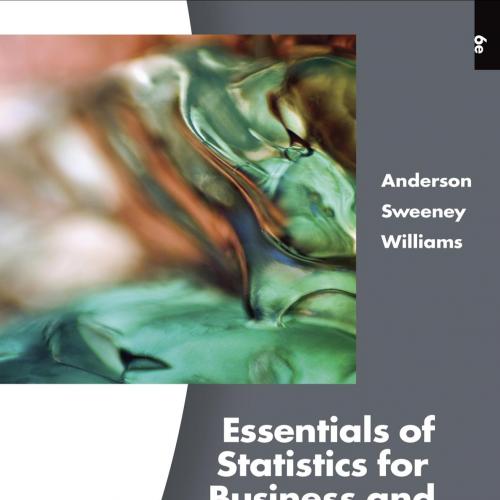 Essentials of Statistics for Business and Economics 6th Editon