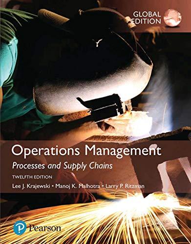 (IM)Operations Management Processes and Supply Chains, Global 12 edition by Lee J. Krajewski .z...