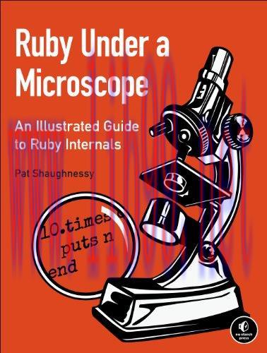 [FOX-Ebook]Ruby Under a Microscope: An Illustrated Guide to Ruby Internals