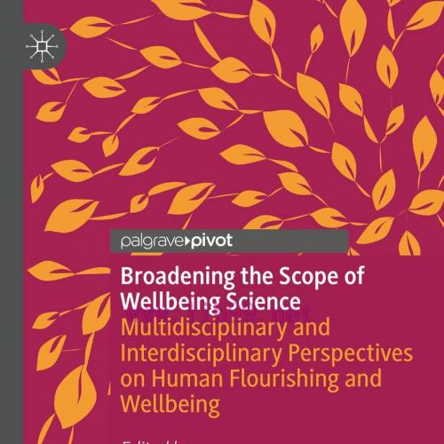 [AME]Broadening the Scope of Wellbeing Science: Multidisciplinary and Interdisciplinary Perspec...