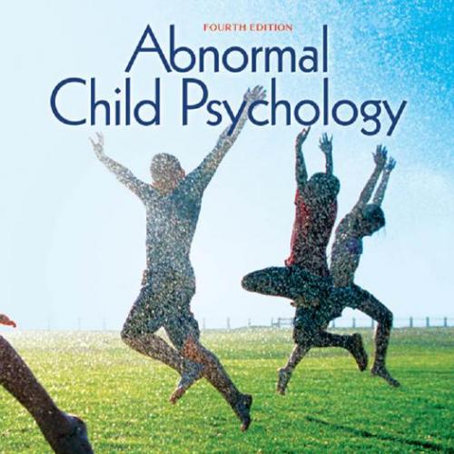 Abnormal Child Psychology,4th Edition