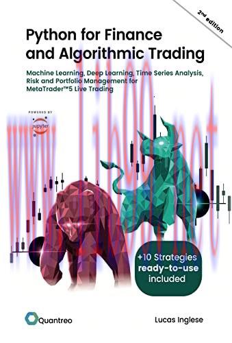 [FOX-Ebook]Python for Finance and Algorithmic trading, 2nd edition: Machine Learning, Deep Lear...