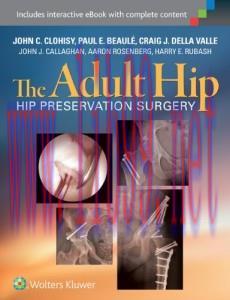 [AME]The Adult Hip: Hip Preservation Surgery (Original PDF)