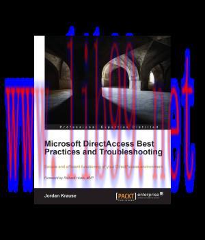 [IT-Ebook]Microsoft DirectAccess Best Practices and Troubleshooting