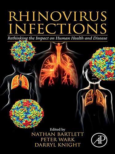 Rhinovirus Infections Rethinking the Impact on Human Health and Disease