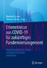 [PDF]Erkenntnisse aus COVID-19 für zukünftiges Pandemiemanagement: Multiperspektivische Analyse...