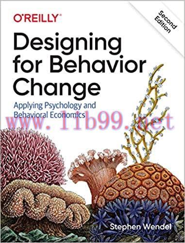 (PDF)Designing for Behavior Change: Applying Psychology and Behavioral Economics